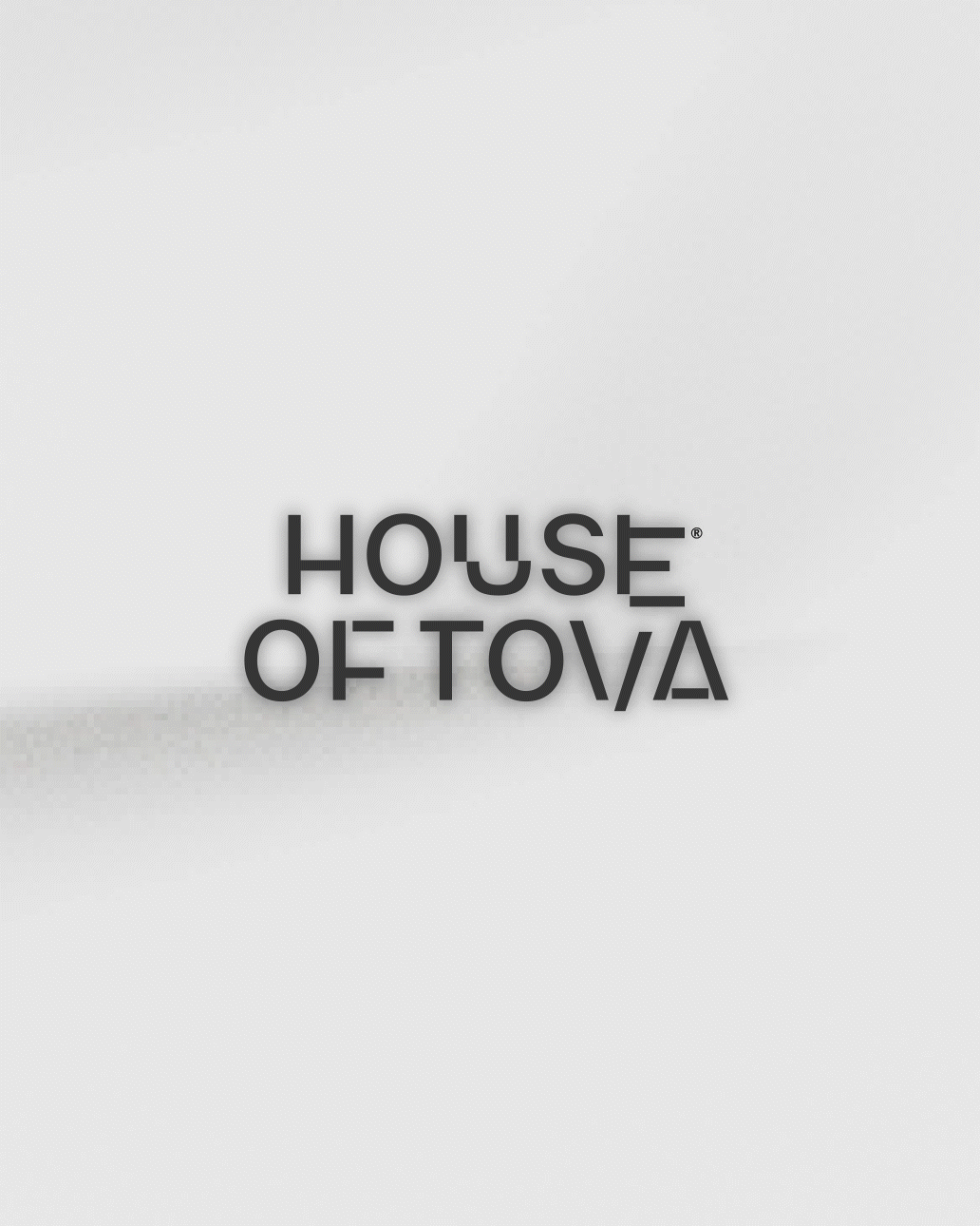 HOUSE OF TOVA